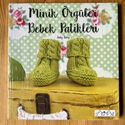Книга по вязанию Minik Orguler Bebek Patikleri Турция